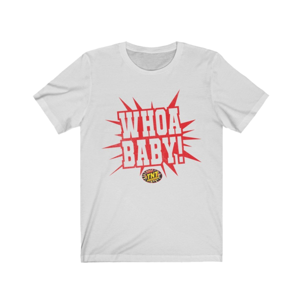 WHOA BABY! T-Shirt Firework Apparel Whoa Baby! T Shirt